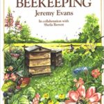 THE COMPLETE GUIDE TO BEEKEEPING BOOK by Jeremy Evans